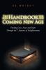 The New Handbook for the Coming New Age