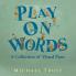 Play on Words