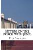 Sitting on the Porch with Jesus