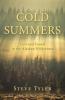 Cold Summers: Lost and Found in the Alaskan Wilderness