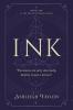 Ink: Decisions are only skin deep Reality is just a mirror.: 1 (The Fate Undoing)