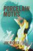 Porcelain Moths