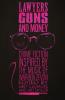 Lawyers Guns and Money