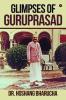 Glimpses of Guruprasad