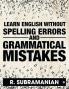 Learn English Without Spelling Errors And Grammatical Mistakes