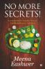 No More Secrets!: A Grandmother'S Treasure Trove Of Tambrahm Recipes. And More.