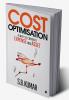 COST OPTIMISATION : A Way to convert EXPENSE into ASSET