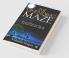 The Unending Maze : Because Finding Your Way Out Has Never Been More Difficult