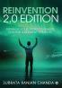 Reinvention 2.0 Edition : Rephrase your Story to Rewrite Redefine & Reinvent your Life