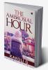 The Ambrosial Hour