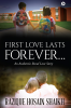 First Love Lasts forever… : An Authentic Rural Love Story