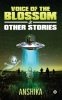Voice of the Blossom & Other Stories