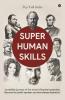 Super Human Skills
