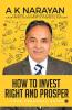How to Invest Right and Prosper: Your Personal Guide