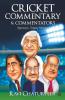 Cricket Commentary And Commentators