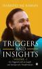 Triggers And Insights Volume - I: Get Triggered With An Insight And Introspect For Transformation
