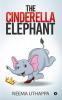 The Cinderella Elephant (Paperback)