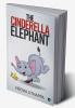 The Cinderella Elephant (Paperback)