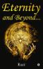 Eternity and Beyond…