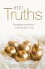 101 Truths: Timeless secrets for making life work