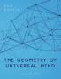 The Geometry of Universal Mind: 1 (Volume)