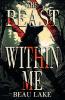 The Beast Within Me