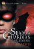 Shadow Guardian and the Big Bad Wolf