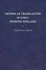 Women as Translators in Early Modern England