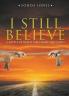 I Still Believe: A Battle Between the Heart and Mind