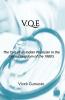 V.Q.E : The Tale of an Indian Physician in the United Kingdom of 1980’s