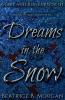 Dreams in the Snow: 3 (Stars and Bones)
