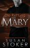Die Rettung von Mary: 10 (Die Delta Force Heroes)