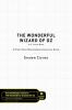 The Wonderful Wizard of Oz by L. Frank Baum: A Story Grid Masterwork Analysis Guide: 4 (Masterwork Guide)
