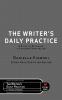 The Writer's Daily Practice: A Guide to Becoming a Lifelong Storyteller: 0008 (Beat)