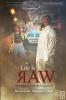 Life is Raw