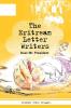The Eritrean Letter Writers: Dear Mr. President: 29 (Critical Pedagogies)
