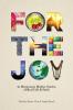 For the Joy