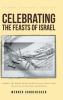 Celebrating The Feasts of Israel