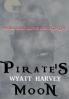 Pirate's Moon: Book Two of the Mick Priest Novels: 2
