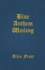 Blue Anthem Wailing