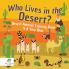 Who Lives in the Desert? Desert Animals Coloring Book 4-8 Year Olds