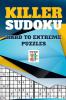 Killer Sudoku Hard to Extreme Puzzles