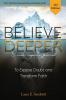Believe Deeper