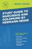 Study Guide to Narcissus and Goldmund by Hermann Hesse