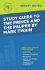 Study Guide to The Prince and the Pauper by Mark Twain