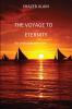 The Voyage To Eternity : An Unforgettable Tale