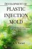 Development Of Plastic Injection Mold Development Of Plastic Injection Mold For An Automobile Component Which Offers Simplified Economic And Efficient Processing