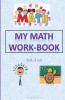 MY MATHEMATICS WORKBOOK GRADE TWO