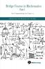 Bridge Course In Mathematics Part 1: For Preparation In Class 11