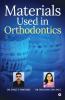 Materials Used In Orthodontics